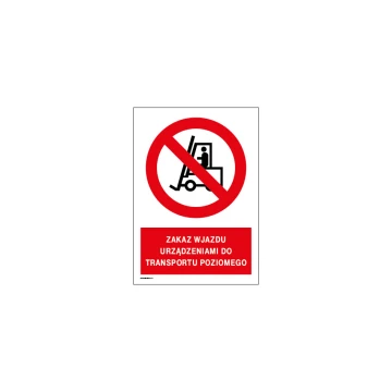 No Entry for Horizontal Transport Devices - size 297x210mm (A4) - PVC - UV color print - BHP060