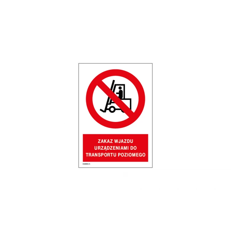 No Entry for Horizontal Transport Devices - size 297x210mm (A4) - PVC - UV color print - BHP060
