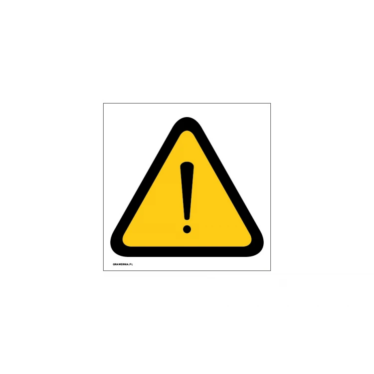 General Warning Sign - size 150x150mm - PVC - UV print - BHP001